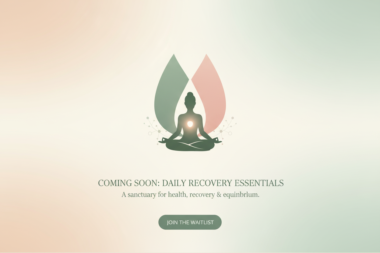 Daily Recovery Essentials Coming Soon Page